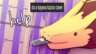 i made a kazoo cover of kayava [upl. by Llerral117]