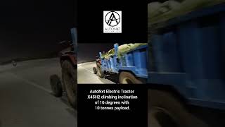 AutoNxt X45H2 Electric Tractor climbing 16 degree inclination with 10 tonnes payload with ease [upl. by Waiter69]