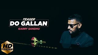 LETS TALK DO GALLAN   TEASER  GARRY SANDHU  FRESH MEDIA RECORDS [upl. by Liris]