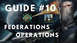 Stellaris Guide 30  Federations amp Operations 10 [upl. by Hbaruas]