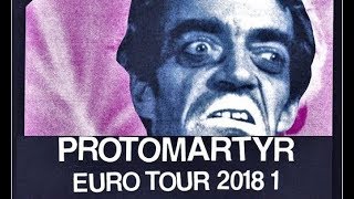 PROTOMARTYR  full set  Dijon  08042018 [upl. by Anitnelav]