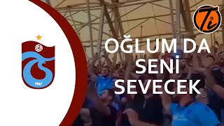 Oğlum Da Seni Sevecek  Trabzonspor  BordoMavi [upl. by Domenico654]