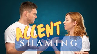 Why Accent Shaming Is Outdated accents [upl. by Ahsuatan]