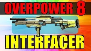 Overpower 8 Interfacer Still the Best Shotgun Borderlands 2 [upl. by Eveline]