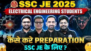 SSC JE 2025 Electrical Engineering Students कैसे करे Preparation SSC JE के लिए   SSC JE 2025 [upl. by Sebbie]