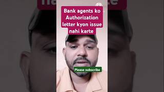 Bank recovery agents Ko Authorization letter kyon issue nahi karte  virel shortscreditcard [upl. by Nailuj]