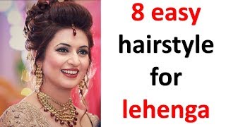 8 easy and simple hairstyles with lehenga [upl. by Lady]