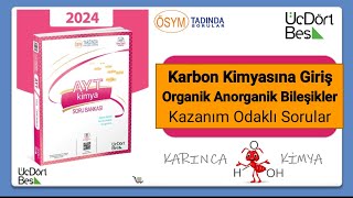 345 AYT Kimya Soru Bankası 2024 Çözümleri  Karbon Kimyasına Giriş Organik ve Anorganik Bileşikler [upl. by Eelrebmik]