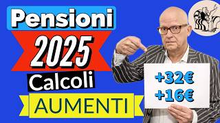 🔎 PENSIONI AUMENTI 2025 👉 PRIMI CALCOLI  PREVISIONI IMPORTI GENNAIO  16 [upl. by Sutsuj462]