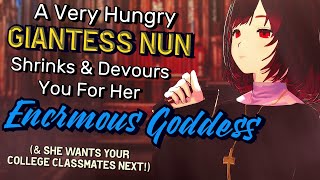 ASMR A Very Hungry Giantess Nun Shrinks amp Devours You For Her Enormous Goddess Vore F4A [upl. by Deenya]