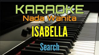 ISABELLA  KARAOKE NADA WANITA Search [upl. by Yelra]