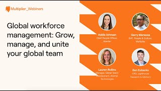 OnDemand Webinar Global workforce management Grow manage and unite your global team [upl. by Charleton]