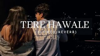 Tere Hawale Slowed Reverb Arijit SinghShilpa Rao 4k HD Video Song by trading shorts [upl. by Cam]