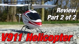 WLTOYS V911 Helicopter Review Part 2 of 2 Flight Testing and Final Thoughts [upl. by Lirrehs]