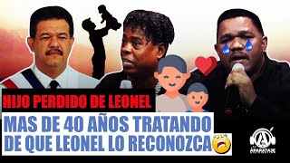 MÁS DE 40 AÑOS TRATANDO QUE LEONEL FERNANDEZ LO RECONOZCA COMO HIJO SIN PELOS EN LA LENGUA [upl. by Notsahc29]