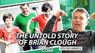 Craig Bromfield  The Untold Brian Clough Story [upl. by Johiah767]