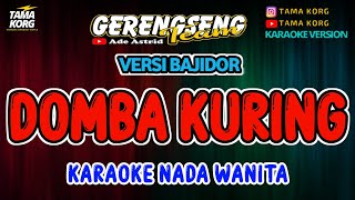 DOMBA KURING KARAOKE Nada Wanita  Bajidor [upl. by Rim]