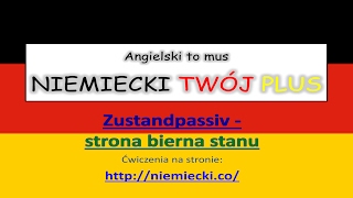 Strona bierna stanu  Gramatyka języka niemieckiego  Niemiecki dla początkujących  Zustandspassiv [upl. by Ecinev460]