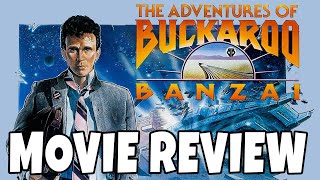 The Adventures of Buckaroo Banzai 1984  Comedic Movie Review [upl. by Gloriana822]