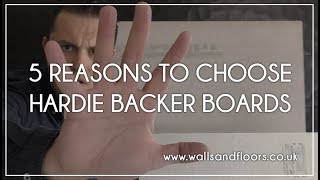 5 reasons to choose Hardie Backer Boards [upl. by Enyledam205]