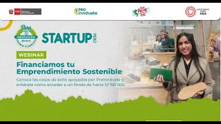 Webinar Capital semilla para Emprendimientos Sostenibles  StartUp Perú [upl. by Lamb]