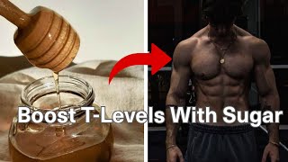 Use sugar to boost testosterone Science Based [upl. by Eiffe614]