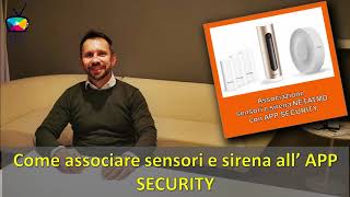 07  Allarme Intelligente Netatmo  Associare i dispositivi allAPP Netatmo Security [upl. by Amoihc]