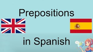 Mastering Spanish Prepositions A Fun and Easy Guide [upl. by Eeuqram761]