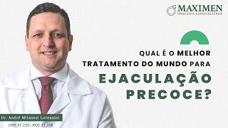 Qual o melhor tratamento do mundo para a Ejaculação Precoce [upl. by Attennhoj]