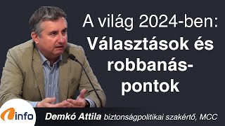 2024 választások és robbanáspontok a világban Demkó Attila Inforádió Aréna [upl. by Annoyt]