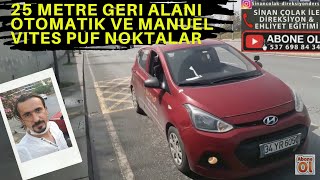 OTOMATİK VİTES 25 METRE GERİ NASIL GİDİLİRBAĞCILAR DİREKSİYON SINAVI DİREKSİYON DÜZLEME [upl. by Eiramassenav]