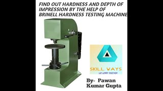 BRINELL HARDNESS TESTING MACHINE  IN HINDI  MECHANICAL BRANCH BY SKILL WAYS [upl. by Rayshell]