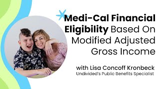 MediCal Financial Eligibility Based On Modified Adjusted Gross Income [upl. by Early479]