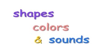 Preschool Childrens Video  Learn About Shapes Colors and Sounds  Lots to Learn [upl. by Aeslahc]