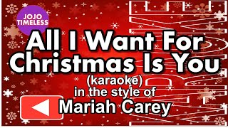 All I Want For Christmas Is You karaoke [upl. by Erdreid203]