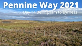 Pennine Way 2021  Day 14 Bellingham to Byrness [upl. by Poyssick]