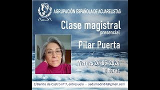 20240524 Clase Magistral de Pilar Puerta [upl. by Rosemonde788]