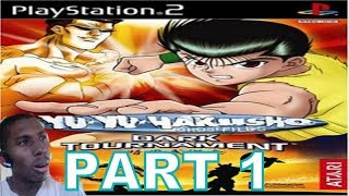 Yu Yu Hakusho Dark Tournament PS2 Walkthrough Part 1 With Commentary [upl. by Bushweller312]