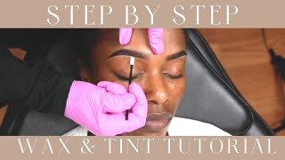 Eyebrow Wax and Tint Tutorial [upl. by Eliak]