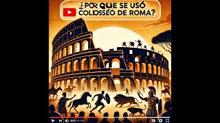 ¿Para qué se usó el Coliseo de Roma coliseoromano italia roma historia tragedia batallas [upl. by Selby]