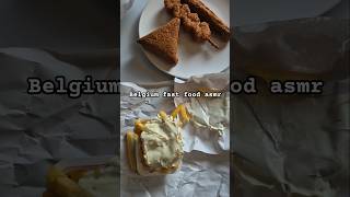 Famous Belgian fast food restaurant everything I ate asmr belgium oddlysatisfying shorts food [upl. by Joline]