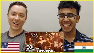 TAREEFAN Song Reaction  Veere Di Wedding  American amp Indian [upl. by Adok325]