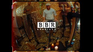 BBR SESSIONS  CandelerosMadrid [upl. by Nork]