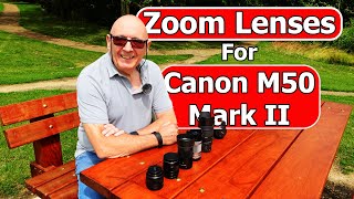 Zoom Lenses for the Canon M50 Mark ii [upl. by Nylirrehs839]