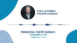 Paracha ‘Hayé Sarah  Honorer la vie [upl. by Assenay]