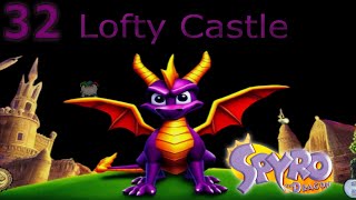 Lets Play Spyro the Dragon Blind Ep 32 Lofty Castle [upl. by Islehc316]