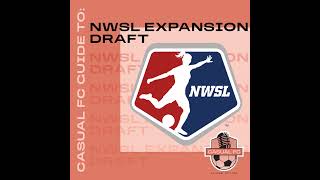 CFC guide to NWSL Expansion Draft [upl. by Renee626]