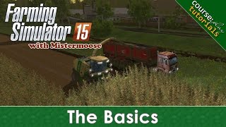 FS15  CoursePlay Tutorials  The Basics and Grain Transfer [upl. by Stark]