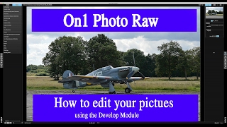 On1 Photo Raw Develop module how to edit your images Lightroom alternative [upl. by Aldin]