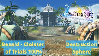 Final Fantasy X Besaid Cloister of trials 100  destruction sphere [upl. by Engleman988]